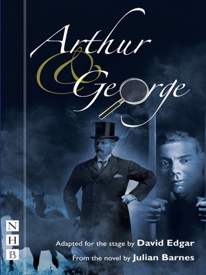 cover image of Arthur & George (NHB Modern Plays)